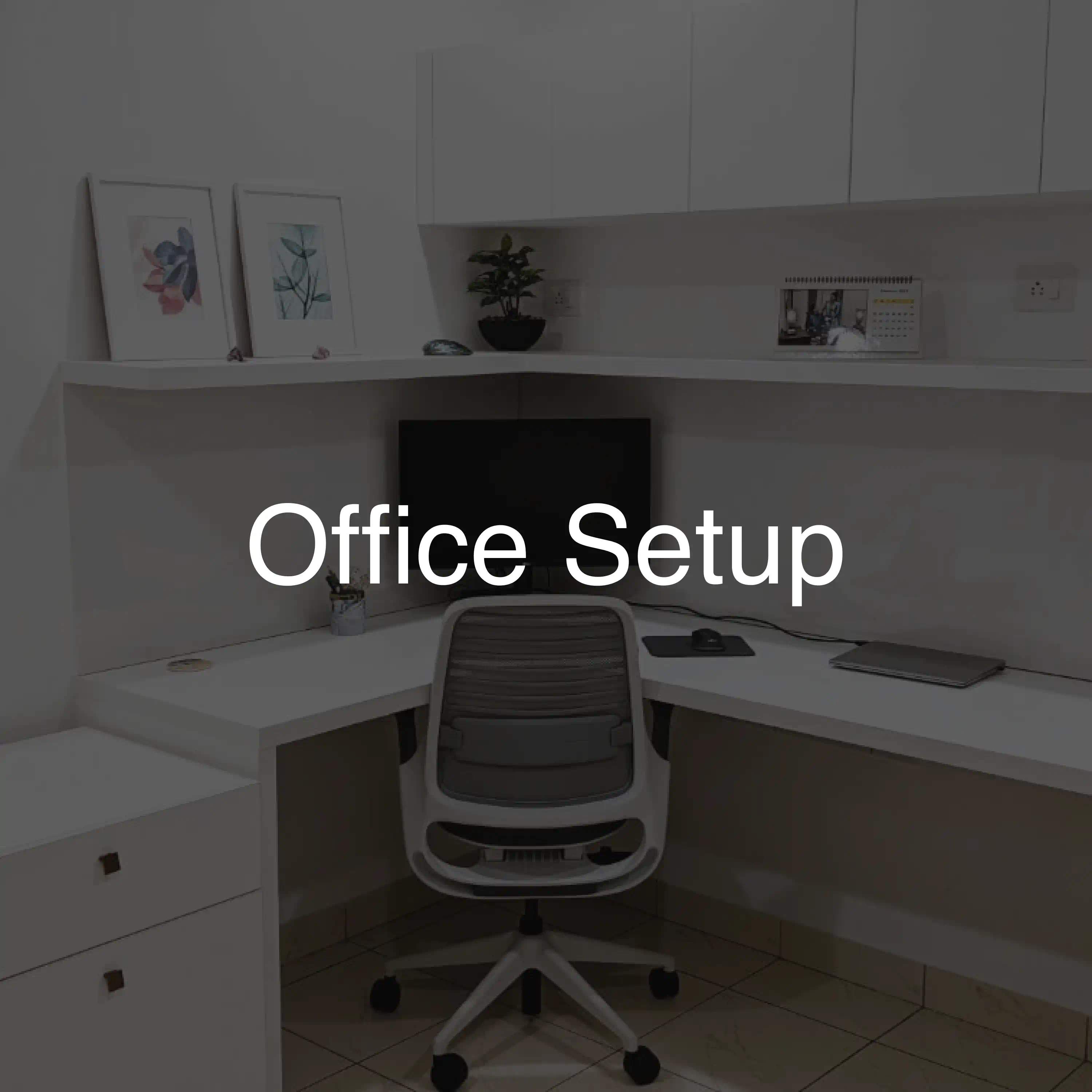 Office Setup