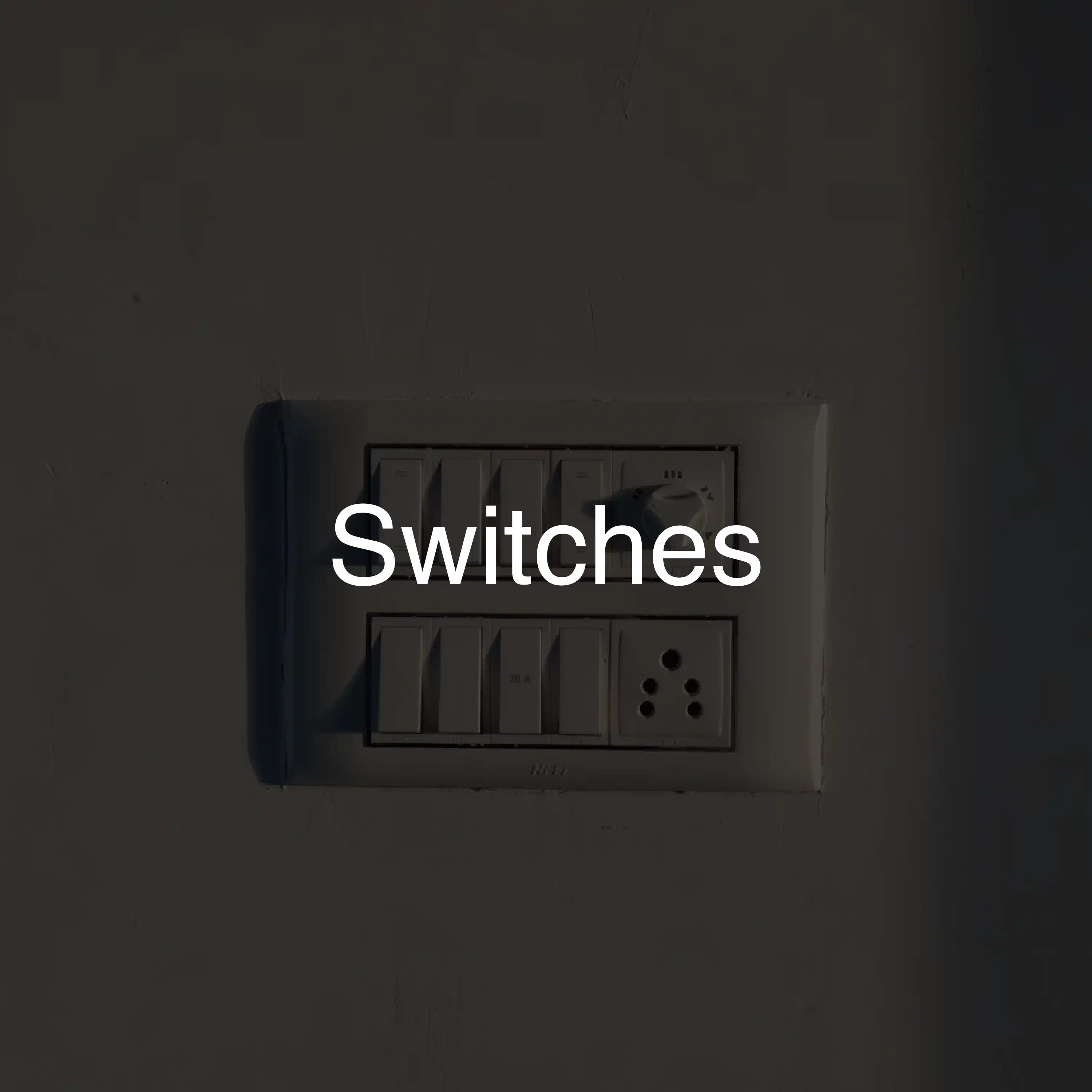 Switches