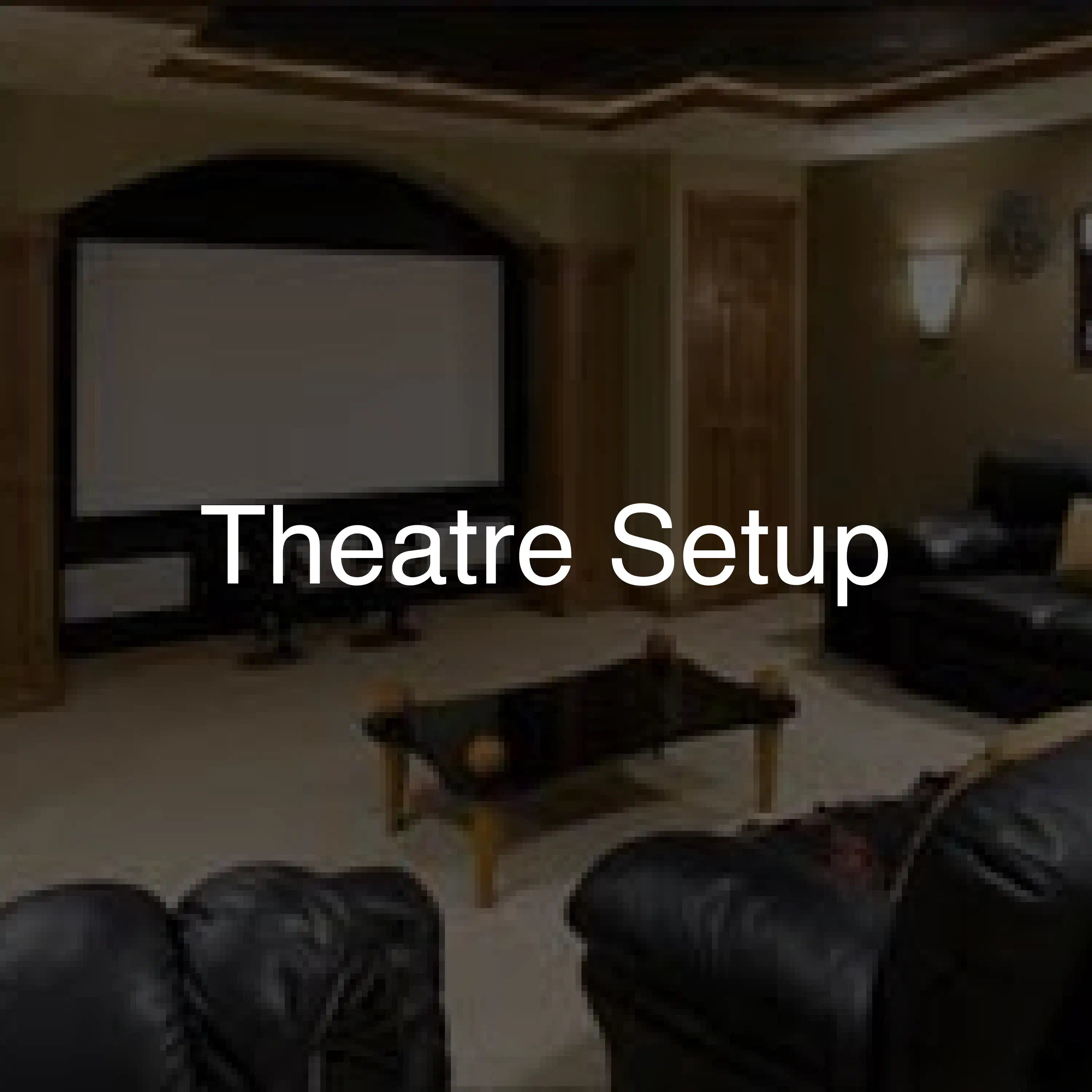 Theatre-Setup